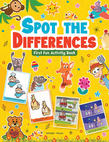 Spot The Difference : First Fun Activity Books For Kids by Wonder House Books, 9789389717013