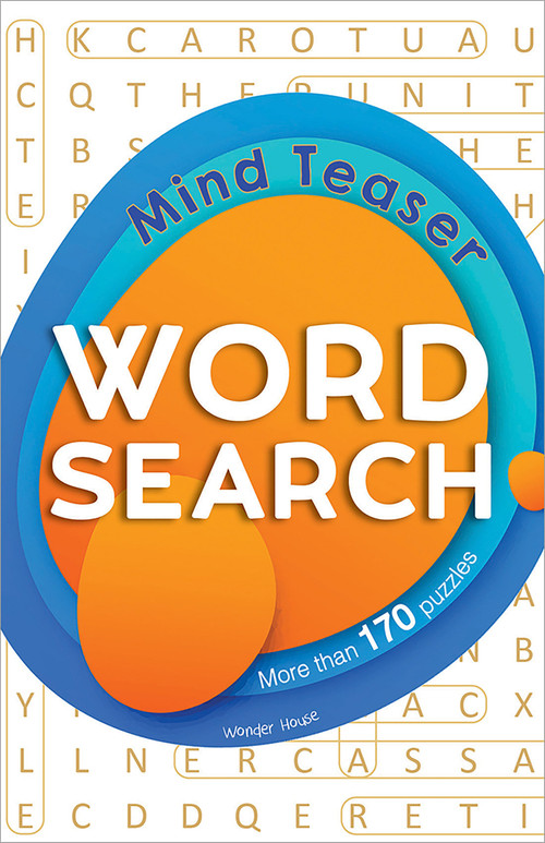 Word Search - Mind Teaser: Classic Word Puzzles For Everyone by Wonder House Books, 9789389717297