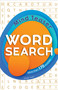 Word Search - Mind Teaser: Classic Word Puzzles For Everyone by Wonder House Books, 9789389717297