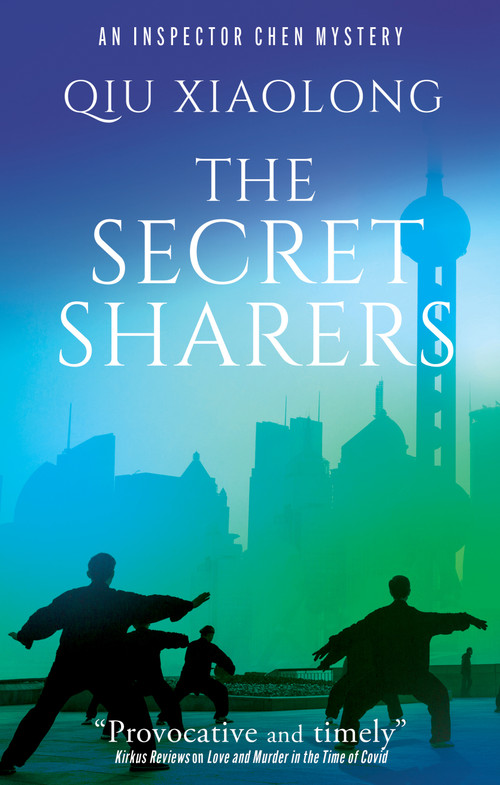 The Secret Sharers by Qiu Xiaolong, 9781448317172