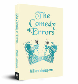 The Comedy of Errors - 9789389931037 by William Shakespeare, 9789389931037