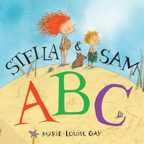 Stella and Sam ABC by Marie-Louise Gay, 9781779460677