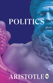 The Politics - 9789389931266 by Aristotle