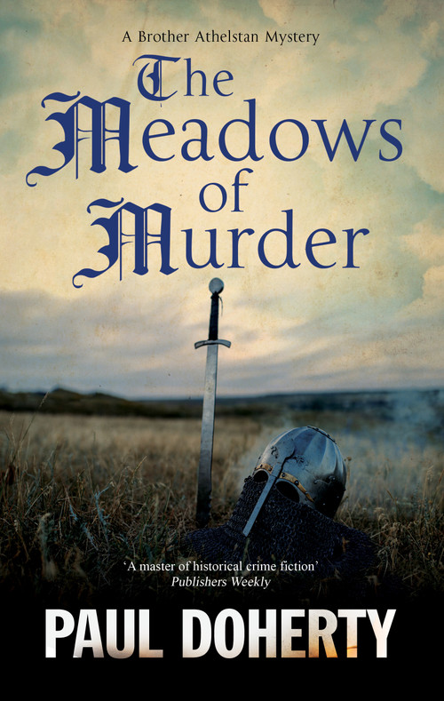 The Meadows of Murder by Paul Doherty, 9781448313136