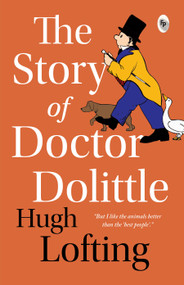 The Story of Doctor Dolittle - 9789390093984 by Hugh Lofting