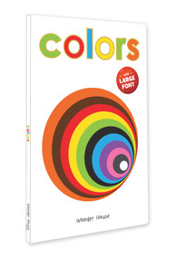 Colors (Early Learning Board Book With Large Font) by Wonder House Books, 9789390183869
