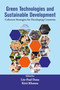 Green Technologies and Sustainable Development (Coherent Strategies for Developing Countries) by Léo-Paul Dana, Kirti Khanna, 9781805921899