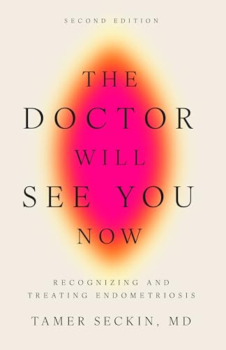 The Doctor Will See You Now (Recognizing and Treating Endometriosis) - 9798887982076 by Tamer Seckin