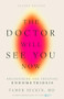 The Doctor Will See You Now, Second Edition (Recognizing and Treating Endometriosis) - 9798887982076 by Tamer Seckin, 9798887982076