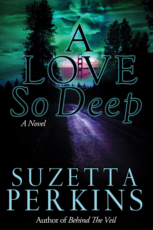 A Love So Deep by Suzetta Perkins, 9781593091415
