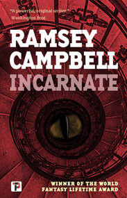 Incarnate - 9781787587700 by Ramsey Campbell, 9781787587700