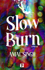 Slow Burn - 9781787589889 by Amal Singh, 9781787589889