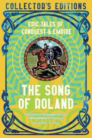 The Song of Roland (Epic Tales of Conquest & Empire) - 9781835622575 by Robyn Lowrie, J.K. Jackson, 9781835622575