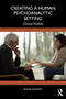 Creating a Human Psychoanalytic Setting (Clinical Studies) by Roger Kennedy, 9781041154402