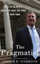 The Pragmatist (Bill de Blasio's Quest to Save the Soul of New York) by Joseph P. Viteritti, 9780190679507