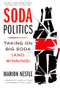 Soda Politics (Taking on Big Soda (And Winning)) by Marion Nestle, 9780190693145