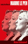 Inside the Mind of Marine Le Pen by Michel Eltchaninoff, 9781849049344