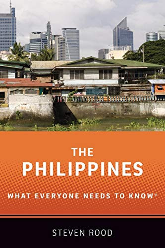 The Philippines (What Everyone Needs to Know®) by Steven Rood, 9780190920616