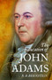The Education of John Adams by R. B. Bernstein, 9780197622759