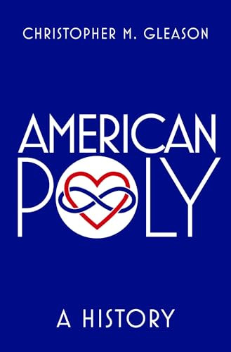 American Poly (A History) by Christopher M. Gleason, 9780197659144