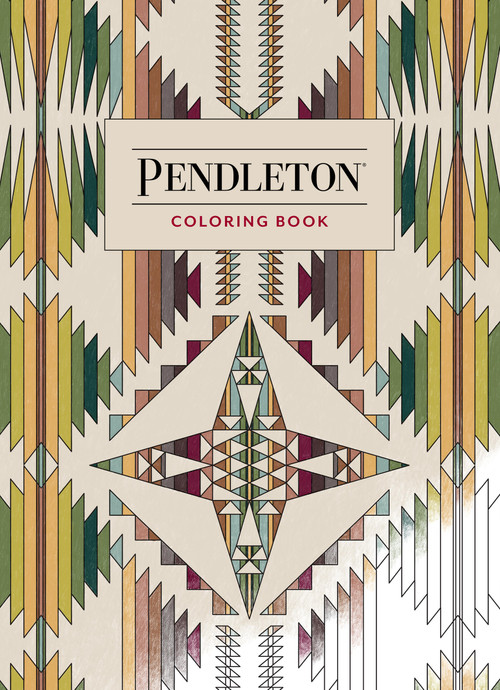 Pendleton Coloring Book by Pendleton Woolen Mills, 9781797240404