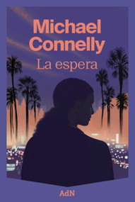 La espera. (The Waiting) (Spanish Edition) by Javier Guerrero Gimeno, Michael Connelly, 9788410138643