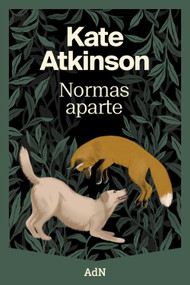 Normas aparte. (Normal Rules Don't Apply) (Spanish Edition) by Kate Atkinson, María del Puerto Barruetabeña Diez, 9788410138704