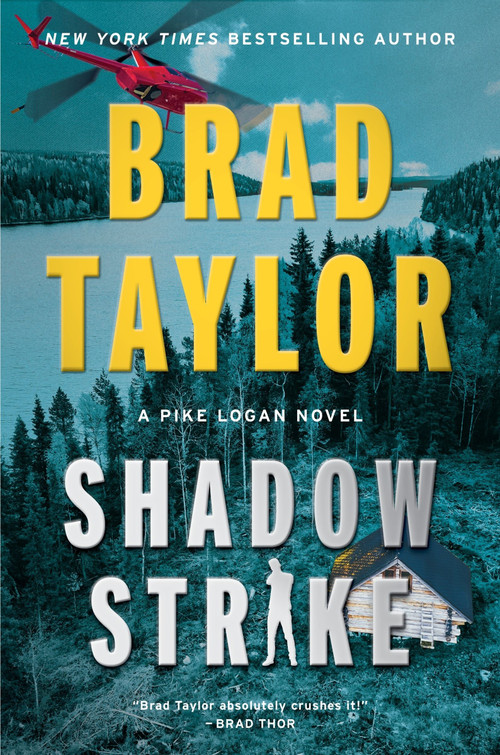 Shadow Strike (A Pike Logan Novel) - 9780063433199 by Brad Taylor, 9780063433199