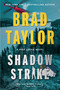 Shadow Strike (A Pike Logan Novel) - 9780063433199 by Brad Taylor, 9780063433199