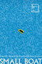 Small Boat (A Novel) by Vincent Delecroix, Helen Stevenson, 9780063491694