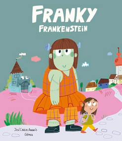 Franky Frankenstein (Spanish Edition) by José Carlos Andrés, Gómez, 9791387834500
