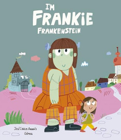 I'm Frankie Frankenstein by José Carlos Andrés, Gómez, 9791387834524