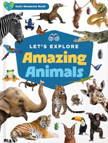Let's Explore Amazing Animals by Harvest House Publishers, 9780736992251