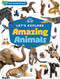 Let's Explore Amazing Animals by Harvest House Publishers, 9780736992251