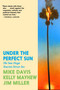 Under the Perfect Sun (The San Diego Tourists Never See) by Mike Davis, Kelly Mayhew, Jim Miller, 9781644215449
