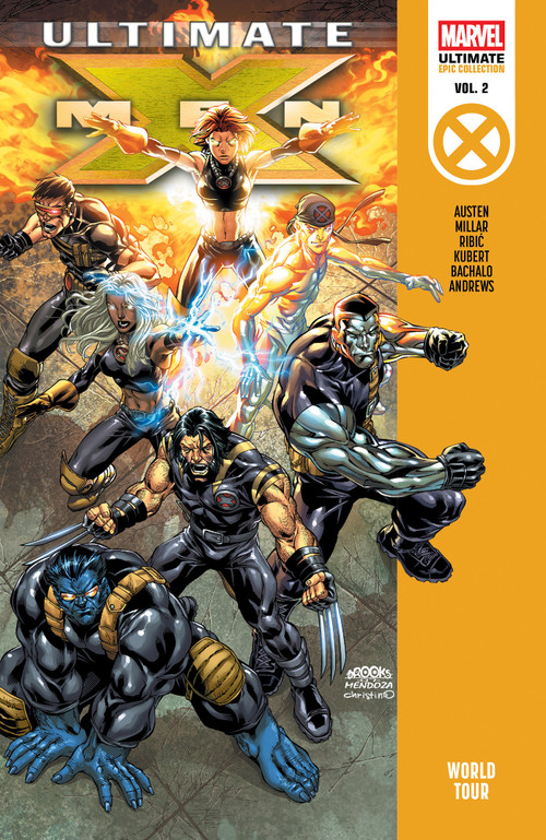 Ultimate X-Men Epic Collection: World Tour by Mark Millar, Chuck Austen, Adam Kubert, Esad Ribic, Mark Brooks, 9781302967963