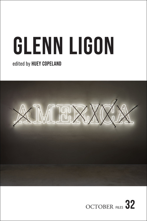 Glenn Ligon by Huey Copeland, 9780262052627