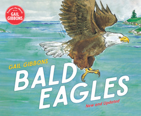 Bald Eagles - 9780823462889 by Gail Gibbons, 9780823462889