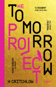 The Tomorrow Project by H Critchlow, 9798217253319