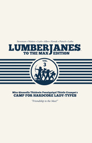 Lumberjanes To The Max Vol. 3 by Shannon Watters, ND Stevenson, Gus Allen, Grace Ellis, Various, 9781684150038