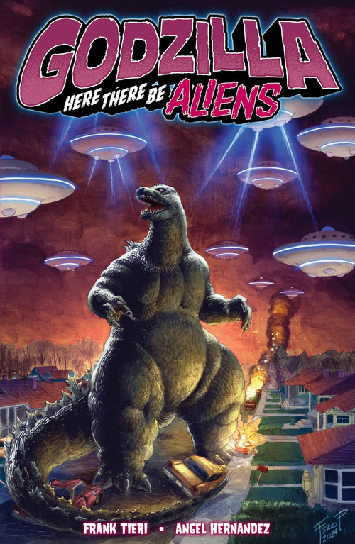 Godzilla: Here There Be Aliens by Frank Tieri, Angel Hernandez, 9798887243870