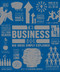 The Business Book (Big Ideas Simply Explained) - 9780593966839 by DK, 9780593966839