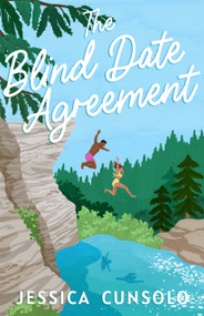 The Blind Date Agreement by Jessica Cunsolo, 9781998341474