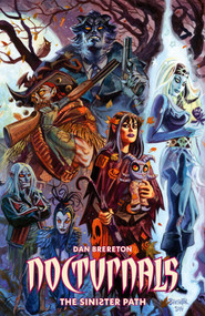 Nocturnals: The Sinister Path by Dan Brereton, 9781506750231
