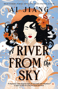 A River From the Sky (Natural Engines) by Ai Jiang, 9781803369525