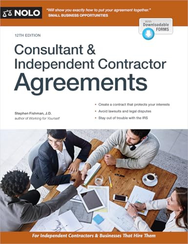 Consultant & Independent Contractor Agreements - 9781413333626 by Stephen Fishman