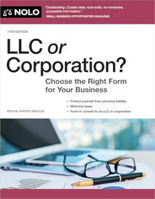 LLC or Corporation? (Choose the Right Form for Your Business) - 9781413333640 by Anthony Mancuso
