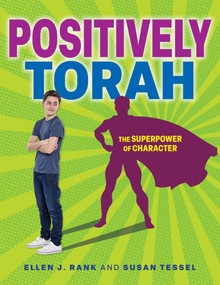 Positively Torah by Ellen Rank, Susan Tessel, 9781681151632