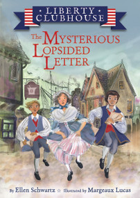 The Mysterious Lopsided Letter by Ellen Schwartz, Margeaux Lucas, 9781681157207