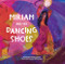 Miriam and Her Dancing Shoes by Sandy Eisenberg Sasso, Joani Rothenberg, 9781681157276